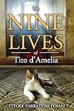 The Nine Lives of Tito d'Amelia