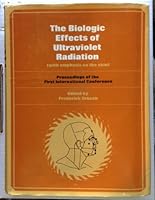 Biological Effects of Ultraviolet Radiation 0080120423 Book Cover