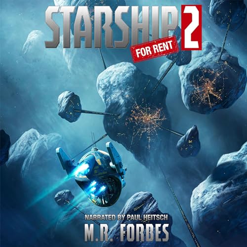 Starship for Rent 2 by M.R. Forbes episode artwork