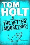 The Better Mousetrap
