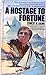 Produktbild A HOSTAGE TO FORTUNE