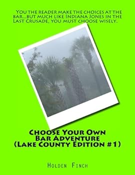 Paperback Choose Your Own Bar Adventure (Lake County Edition #1) Book
