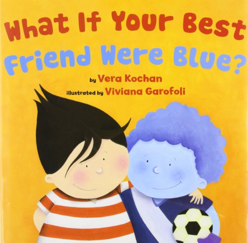 What If Your Best Friend Were Blue?