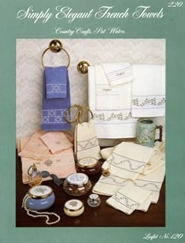 Pamphlet Simply Elegant French Towels (Leaflet No. 120) Book