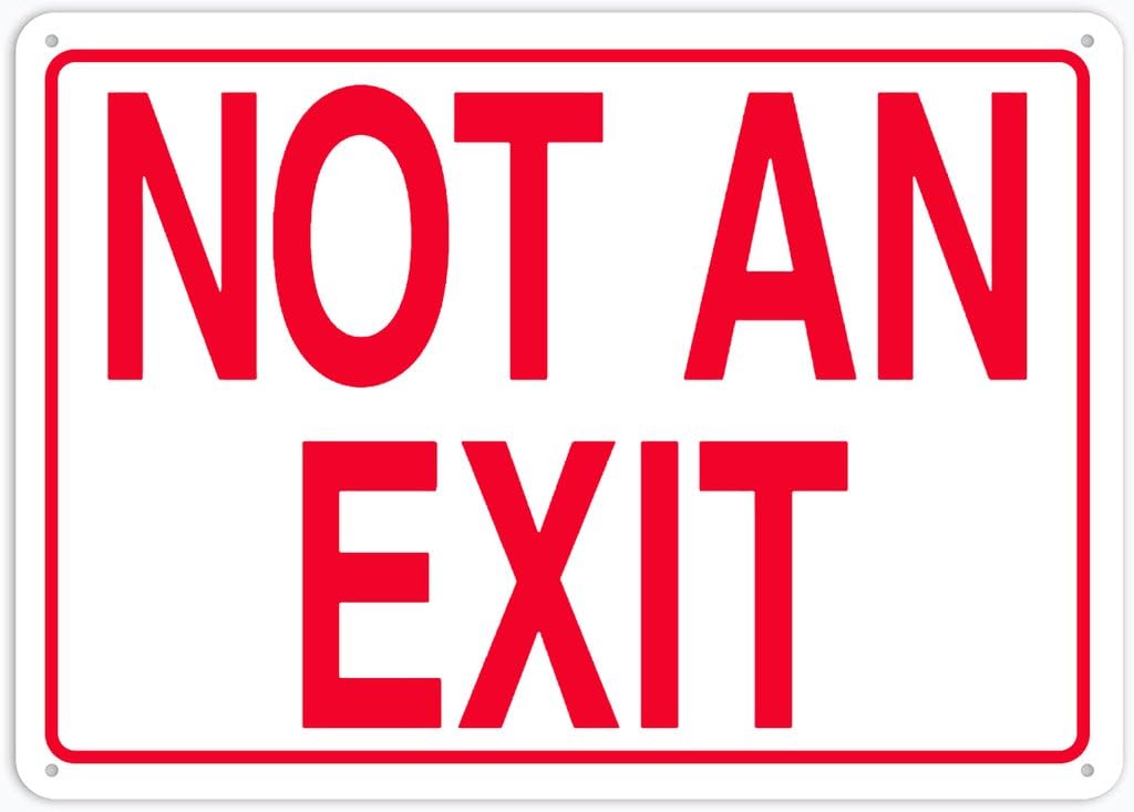 8"x12" Tin Metal Sign - Not An Exit - Decorative Plate For Shop, Yard, Garage, Outdoor Wall