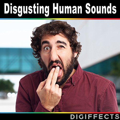 Play Disgusting Human Sounds by Digiffects Sound Effects Library on ...