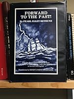 Forward to the Past! 0962012416 Book Cover