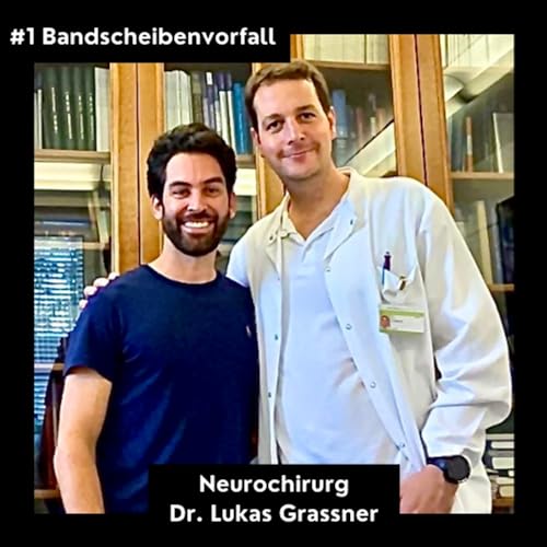 #1 Bandscheibenvorfall mit Dr. Lukas Grassner