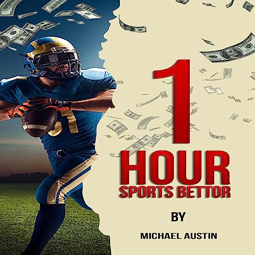 1 Hour Sports Bettor by Michael Austin episode artwork