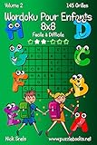Wordoku Pour Enfants 8x8 - Facile à Difficile - Volume 2 - 145 Grilles (French Edition)