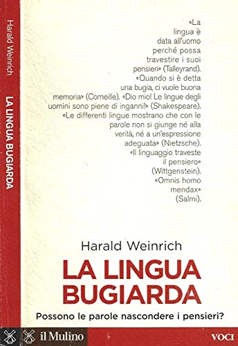 La lingua bugiarda. Possono le parole nascondere i pensieri?
