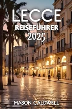Paperback Lecce Reiseführer 2025 (German Edition) [German] Book