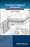 Drawing Geological Structures (Geological Field Guide)