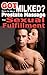 Got Milked? How to do a Prostate Massage (Milking) for Sexual Fulfillment by Jani (2009-11-01) immagine