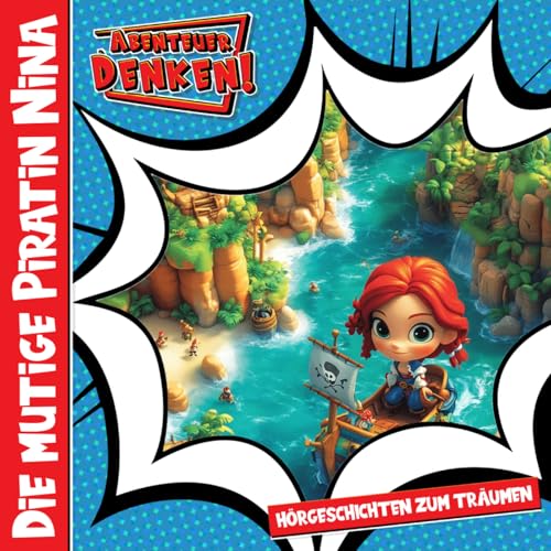 Die mutige Piratin Nina