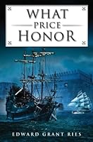 What Price Honor? 1634490185 Book Cover