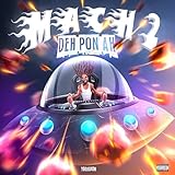 mach 3 wind ersatzteile  MACH 2 (Deh Pon Ah) [Explicit]