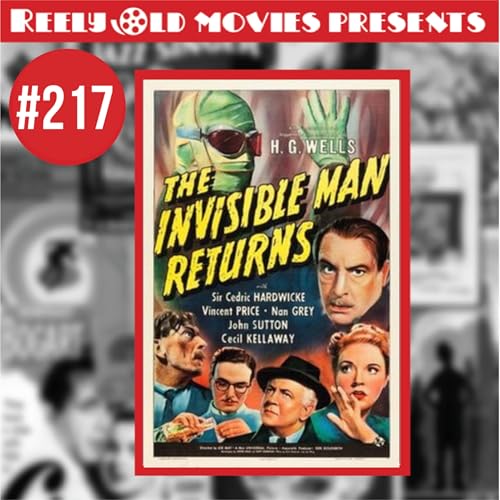 #217 "The Invisible Man Returns (1940)" Review Podcast Por  arte de portada