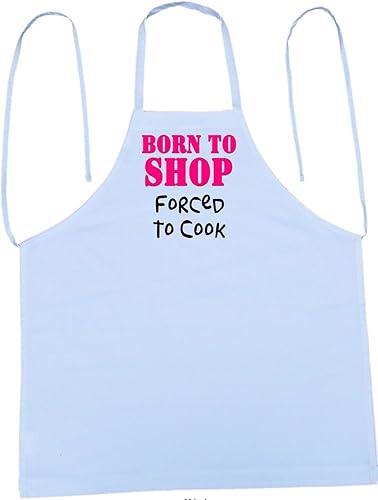 Born To Shop Forced To Cook - Delantales divertidos novedosos, color blanco, talla única, Blanco