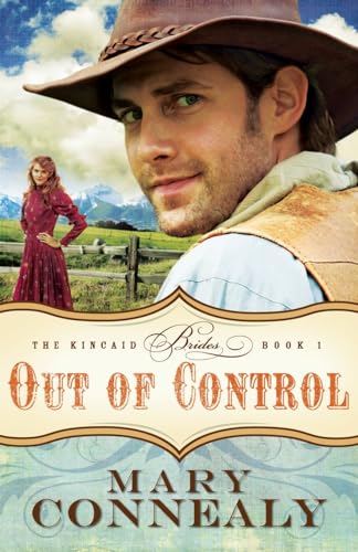 Out of Control (The Kincaid Brides Book 1)