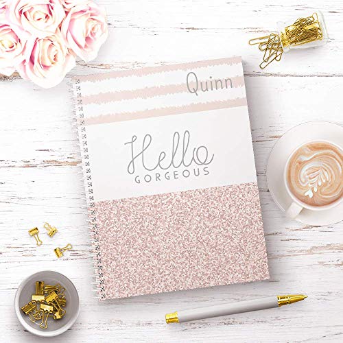 Hello Gorgeous Personalized Motivational Notebook/Journal, Laminated Soft Cover, 120 Pages Of Your Selected Paper, Lay Flat Wire-O Spiral. Size: 8.5” X 11”. Made In The Usa #TOP4