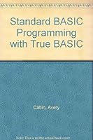 Standard Basic Programming With True Basic 0138415781 Book Cover