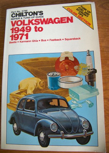Chilton's Repair and Tune-Up Guide: Volkswagen 1949-1971