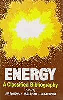 Energy: A Classified Bibliography, 1970-1985 8185119996 Book Cover