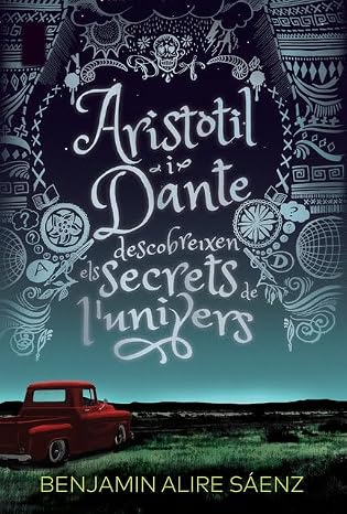Aristòtil i Dante descobreixen els secrets de l'univers: 4 (L'Altra Tribu)