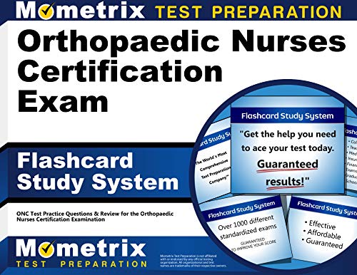Orthopaedic Nurses Certification Exam Flashcard Study System: ONC Test Practice Questions & Review for the Orthopaedic Nurses Certification Examination (Cards)