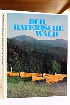 Hardcover Der Bayerische Wald (German Edition) [German] Book