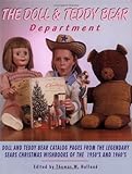 Dolls and Teddy Bear Department : Memorable Catalog Pages from the Legendary Sears Christmas Wishbooks of the 1950s and 1960s, Volume I