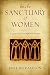 In the Sanctuary of Women: A Companion for Reflection and Prayer