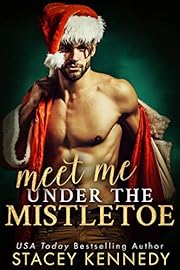Meet Me Under The Mistletoe: A Prequel in The Three Chicks Brewery Series