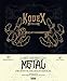 Kodex Metallum: L'art secret du metal décrypté par ses symboles