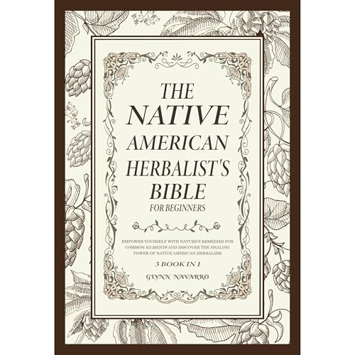 The Native American Herbalist's Guide for Beginners by Glynn Navarro episode artwork