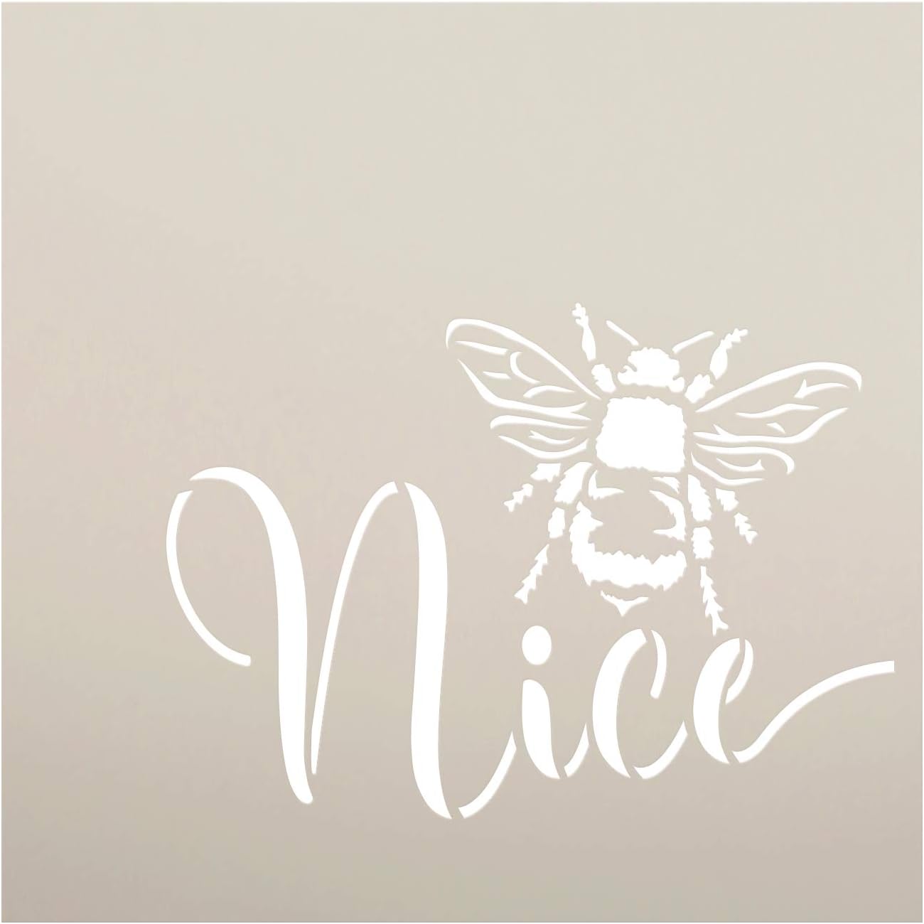 Bee Nice Stencil by StudioR12 | DIY Farmhouse Bumblebee Home & Classroom Decor | Spring Inspirational Script Word Art | Craft & Paint Wood Signs | Reusable Mylar Template | Select Size (9 x 9 inch)