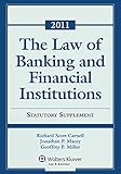 Law of Banking and Financial Institutions Statutory Supplement 2011