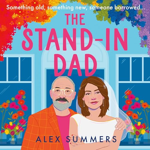 Enjoy The Stand-in Dad from Alex Summers episode artwork