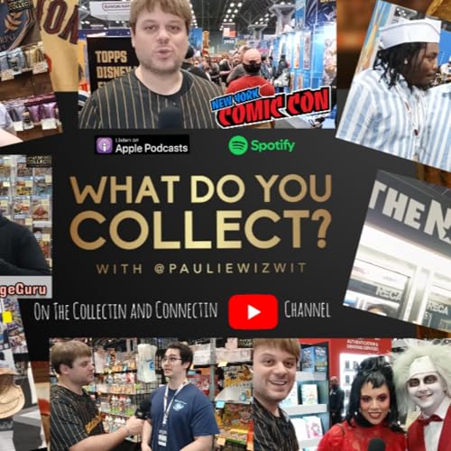 What Do You Collect?-S2 Ep2- NYC Comic Con 2025 #WhatDoYouCollect #comicon2025 with your host @PaulieWizWit
