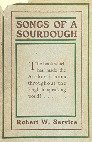 Songs of a Sourdough: The Spell of the Yukon an... B08BWCKYJ7 Book Cover