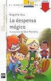 La despensa mágica (El Barco de Vapor Blanca)