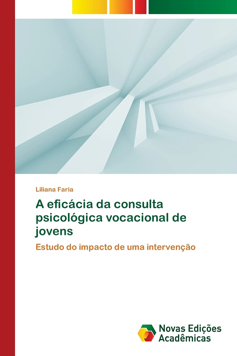 A eficácia da consulta psicológica vocacional de jovens: Estudo do impacto de uma intervenção