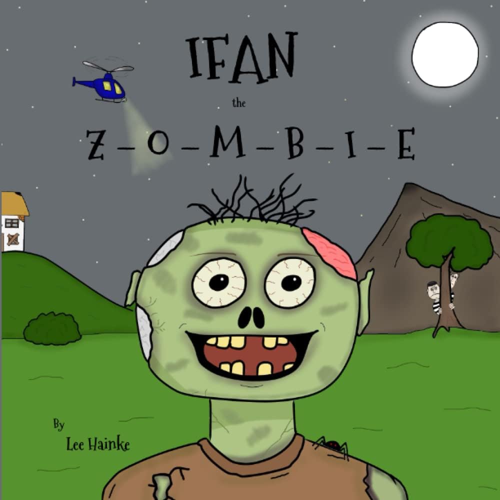 IFAN the Z - O - M - B - I - E