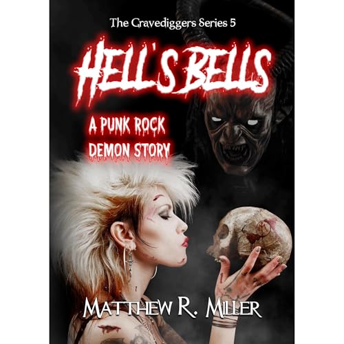 Hell's Bells: A Punk Rock Demon Story by Matthew R. Miller episode artwork