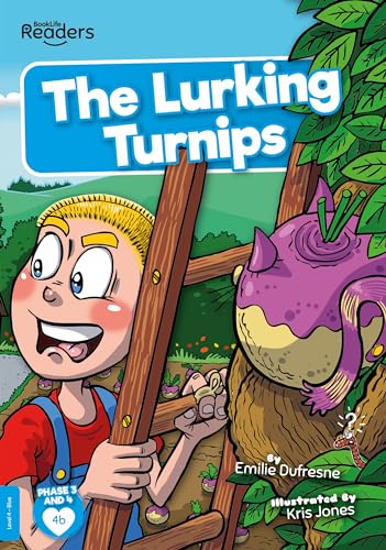 The Lurking Turnips (BookLife Readers)
