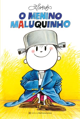 O Menino Maluquinho (Coleção Menino Maluquinho)