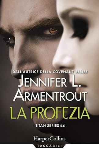 La Profezia. Titan Series (Vol. 4)