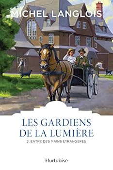 Paperback Les Gardiens de la Lumiere V 02 Entre des Mains Étrangères [French] Book