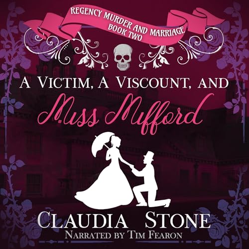 Claudia Stone - A Victim, a Viscount, and Miss Mifford episode artwork